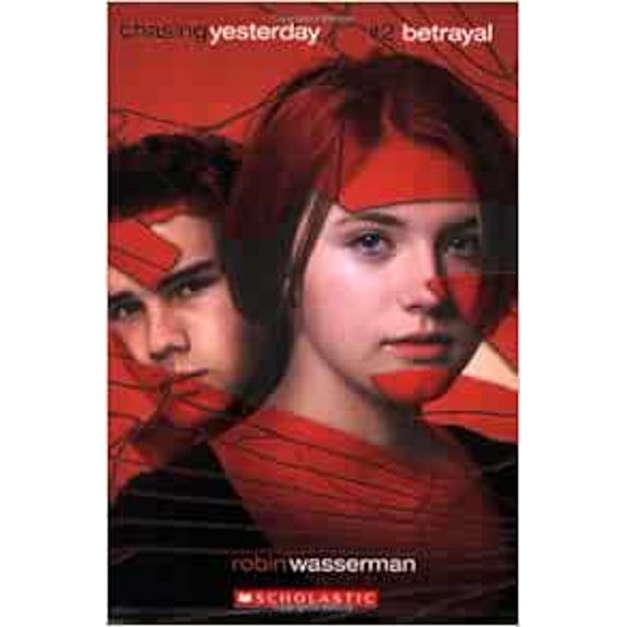 Pre-Owned Betrayal (Chasing Yesterday), 9780439933414, 0439933412, Paperback,