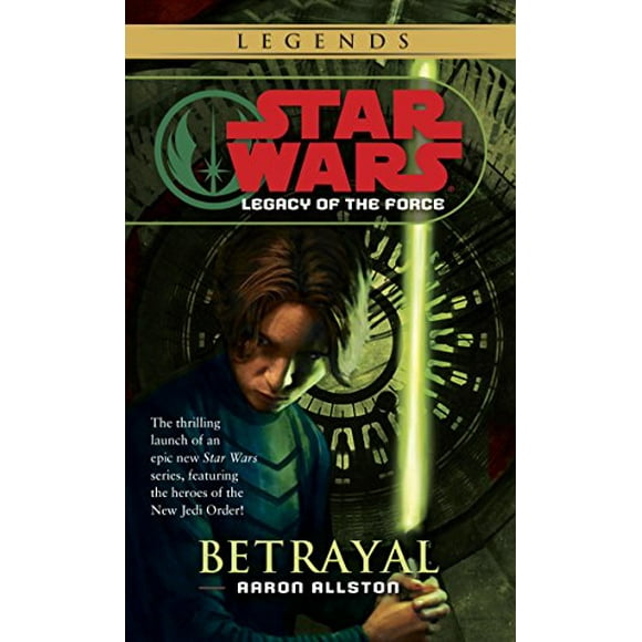 Pre-Owned Betrayal: Star Wars Legends (Legacy of the Force): 1 (Star Wars: Legacy of the Force - Legends) Paperback