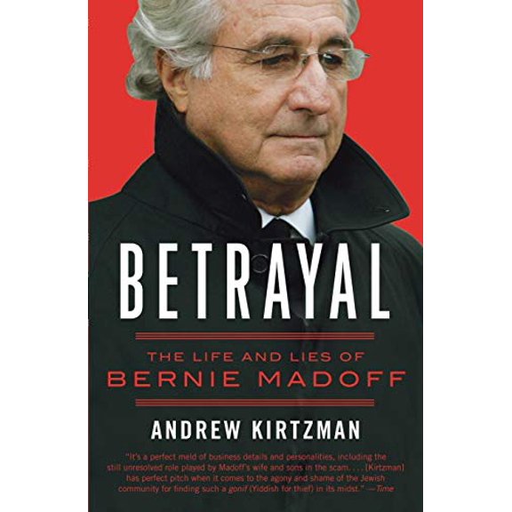Pre-Owned Betrayal: The Life and Lies of Bernie Madoff (Paperback) 0061870773 9780061870774