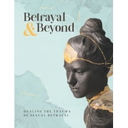 Betrayal and Beyond, Paperback
