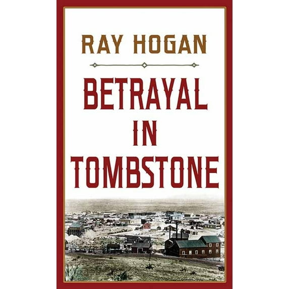 Betrayal in Tombstone (Hardcover)