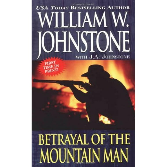 Pre-Owned Betrayal of the Mountain Man (Mass Market Paperback) 0786016914 9780786016914