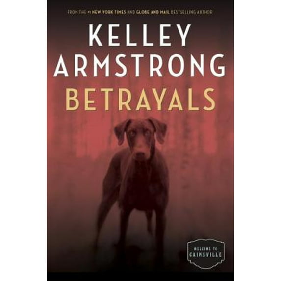 Pre-Owned Betrayals: The Cainsville Series, 9780345815200, 0345815203, Hardcover, Canadian First edition