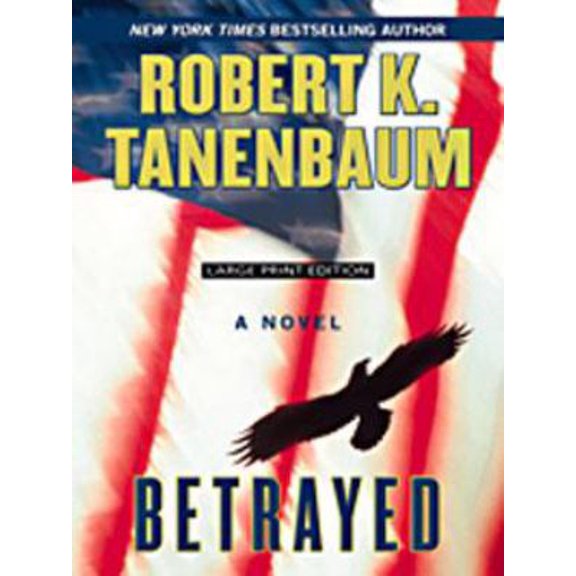 Pre-Owned Betrayed (Butch Karp/Marlene Ciampi) (Hardcover) 1410432696 9781410432698