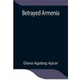 thumbnail image 1 of Betrayed Armenia, (Paperback), 1 of 1