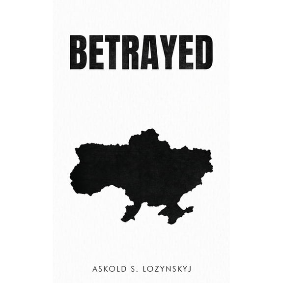 Betrayed, (Hardcover)
