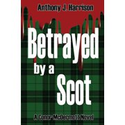 Betrayed by a Scot, Paperback