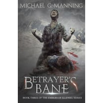 Betrayer's Bane: Book 3