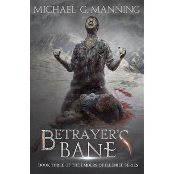 Betrayer's Bane: Book 3