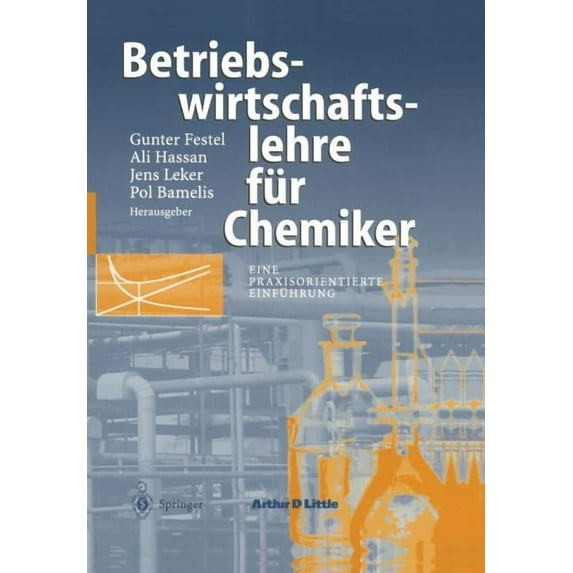 Betriebswirtschaftslehre Für Chemiker: Eine Praxisorientierte Einführung, (Paperback)