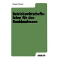 thumbnail image 1 of Betriebswirtschaftslehre FÃ¼r Den Bankkaufmann, (Paperback), 1 of 1
