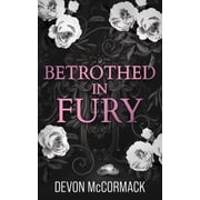 Betrothed in Fury A Dark MM Mafia Romance, Paperback