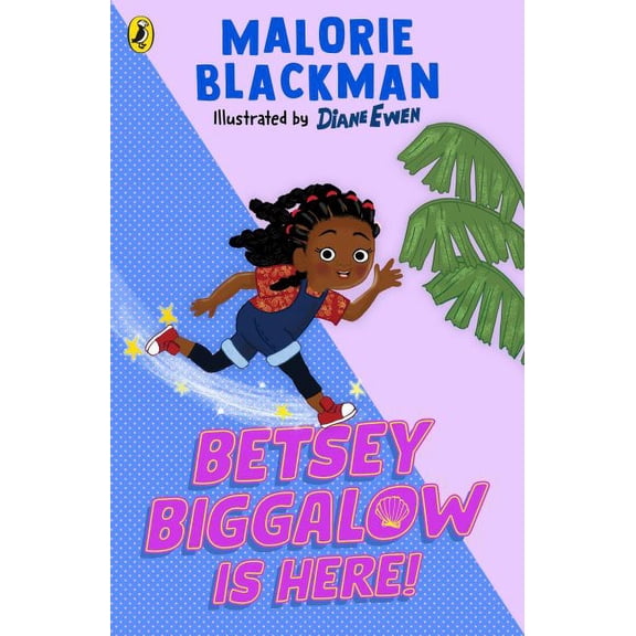Betsey Biggalow is Here! Malorie Blackman (Paperback)