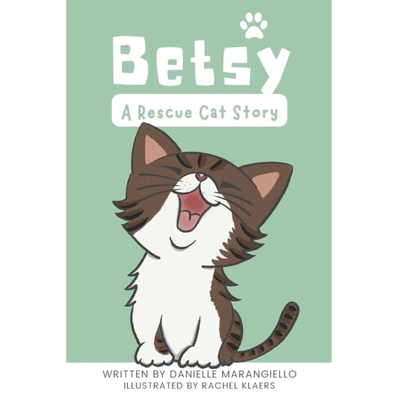 Betsy A Rescue Cat Story, (Paperback)