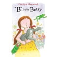 thumbnail image 1 of Betsy (Paperback) B Is for Betsy, (Paperback), 1 of 1