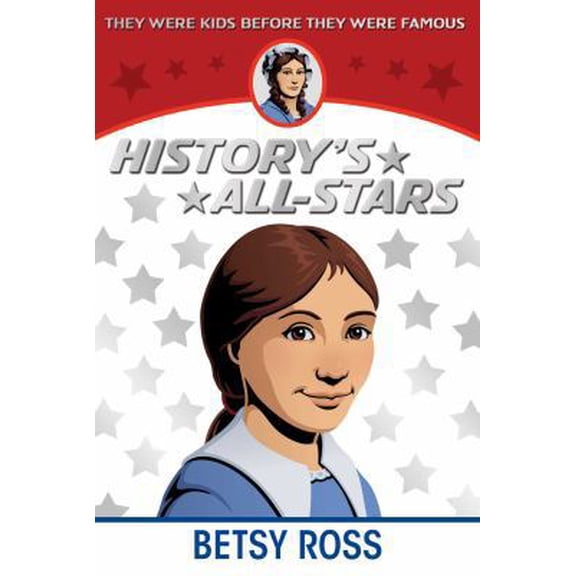 Pre-Owned Betsy Ross (Paperback) 1481407066 9781481407069