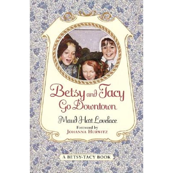 Pre-Owned Betsy and Tacy Go Downtown (Paperback) 0064400980 9780064400985