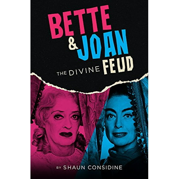 Pre-Owned Bette & Joan: The Divine Feud (Paperback) 1631681060 9781631681066