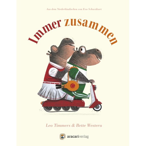 Bette Westera,Leo Timmers Immer zusammen (Hardcover)