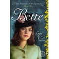 thumbnail image 1 of Pre-Owned Bette (Women of Ivy Manor Series #2) (Paperback) 0446694355 9780446694353, 1 of 1