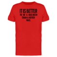 thumbnail image 1 of Better A Has Been Than Never Was Tee Men's -Image by Shutterstock, 1 of 2