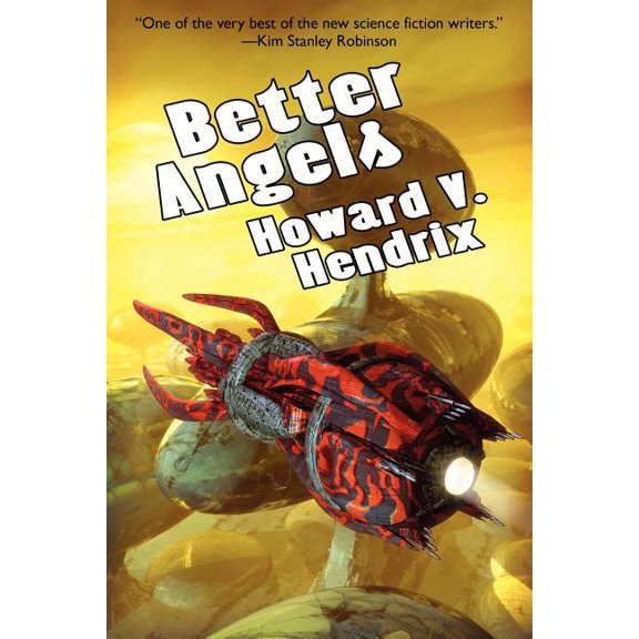 Better Angels: A Science Fiction Novel, (Paperback)