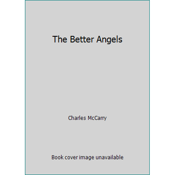 Pre-Owned The Better Angels (Unknown) 0449244954 9780449244951