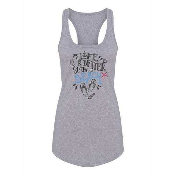 Better At The Beach Quote Racerback Tank Women -Image by Shutterstock, Female Small