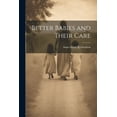 thumbnail image 1 of Better Babies and Their Care (Paperback), 1 of 1