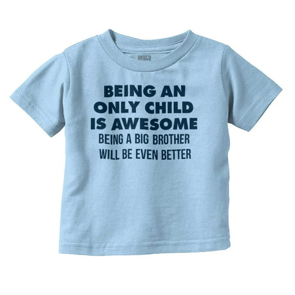 Better Big Brother Baby Announcement Youth T Shirt Tee Boys Infant Toddler Brisco Brands 6M