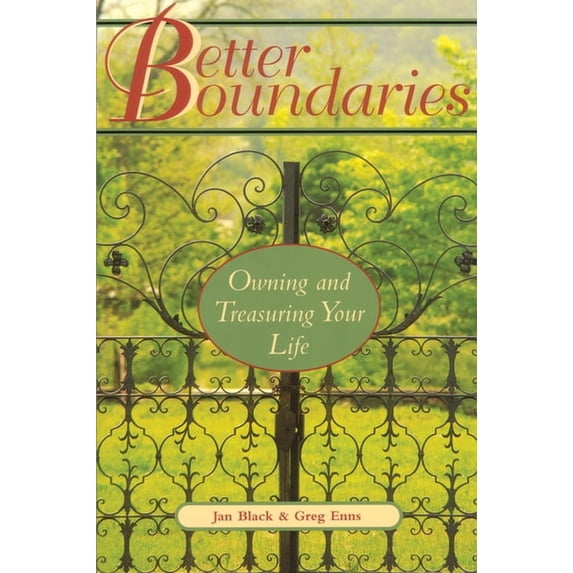 Pre-Owned Better Boundaries: Owning and Treasuring Your Life (Paperback) 1572241071 9781572241077