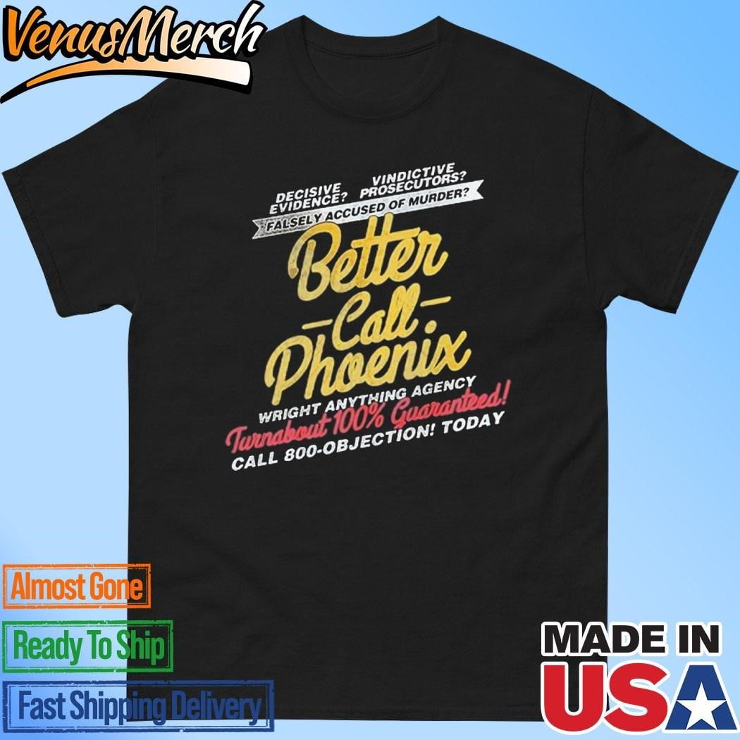 Better Call Phoenix Ace Attorney Shirt