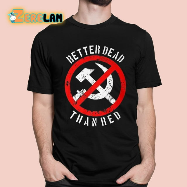 Better Dead Than Red Shirt - Walmart.com