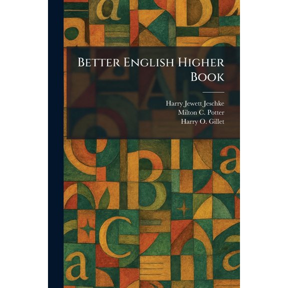 Better English Higher Book, (Paperback)
