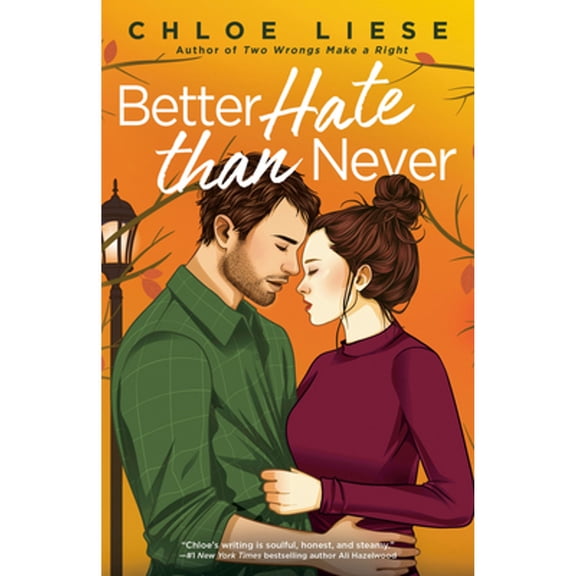 Pre-Owned Better Hate Than Never (Paperback) 0593441524 9780593441527