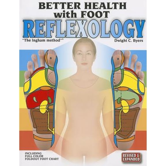 Pre-Owned Better Health with Foot Reflexology (Paperback) 1891130005 9781891130007