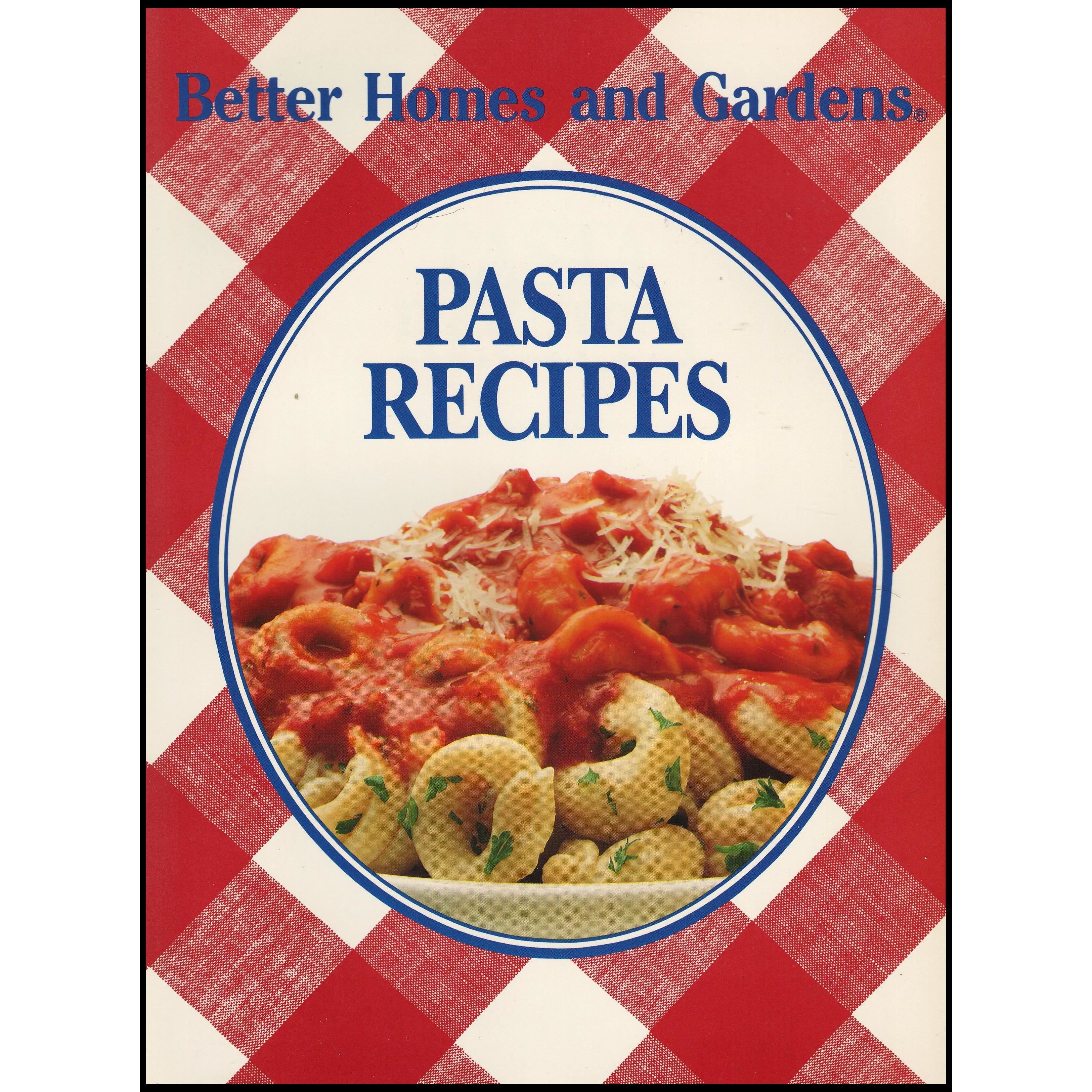 Better Homes &amp; Garden Pasta Recipes (Paperback) - Walmart.com