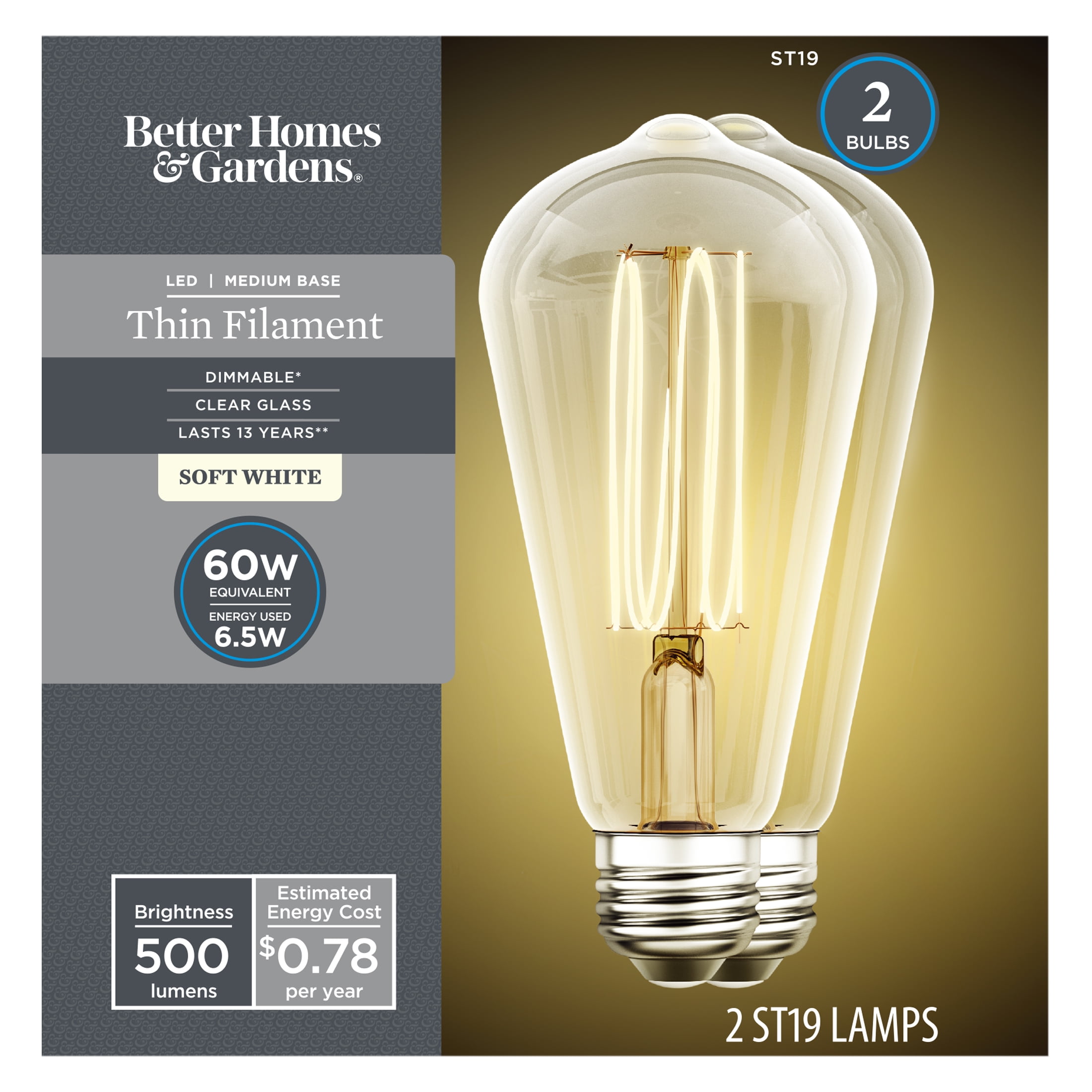 Better Homes & Gardens 6.5W (60W Equivalent) Soft White Dimmable ST19 Thin Filament Light Bulb E26 Base 2 Pack - Walmart.com Better Homes & Gardens 6.5W (60W Equivalent) Soft White Dimmable ST19 Thin Filament Light Bulb E26 Base 2 Pack - Walmart.com