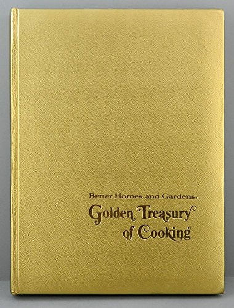 Better Homes and Gardens Golden Treasury of Cooking, PreOwned