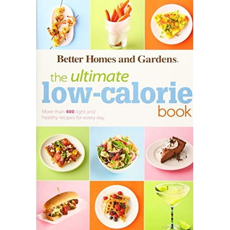 Pre-Owned The Ultimate Low-Calorie Book: More Than 400 Light and Healthy Recipes for Every Day (Paperback) 1118038142 9781118038147
