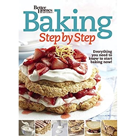 Pre-Owned Baking Step by Step: Everything You Need to Know to Start Baking Now!