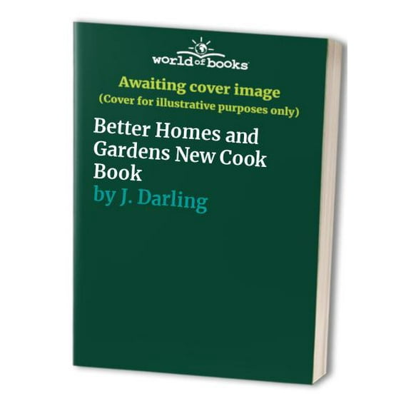 Pre-Owned Better Homes and Gardens New Cook Book (Paperback) 0696008262 9780696008269