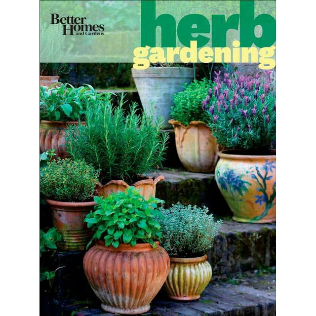 Better Homes and Gardens Gardening: Better Homes and Gardens Herb Gardening (Paperback)