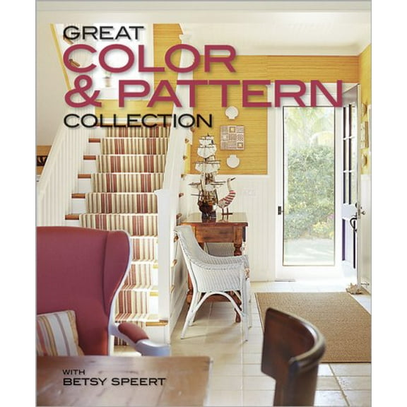 Pre-Owned Great Color & Pattern Collection (Better Homes and Gardens Home) (Paperback) 0696233088 9780696233081