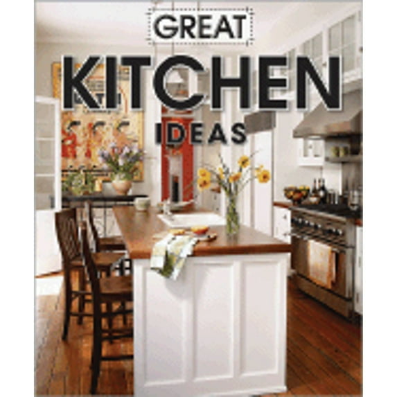 Better Homes and Gardens Home: Great Kitchen Ideas (Paperback)