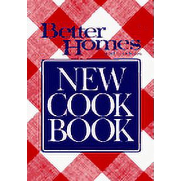 Pre-Owned Better Homes and Gardens New Cook Book (Paperback) 0696008262 9780696008269