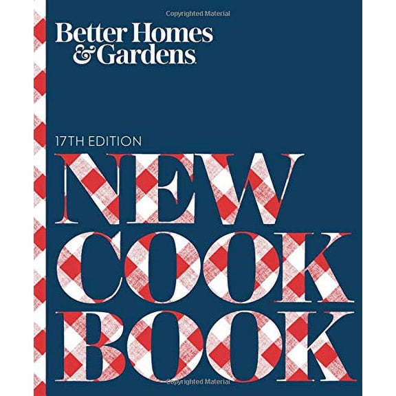 Pre-Owned Better Homes and Gardens Cooking: Better Homes and Gardens New Cook Book (Edition 17) (Hardcover)