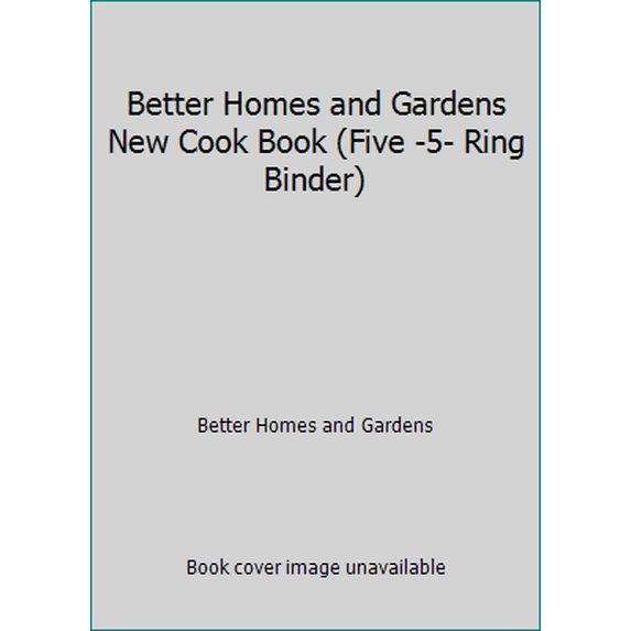 Pre-Owned Better Homes and Gardens New Cook Book (Five -5- Ring Binder) (Loose Leaf) 0696000113 9780696000119