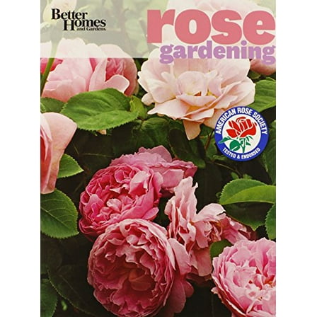 Pre-Owned Better Homes and Gardens Rose Gardening (Better Homes and Gardens Gardening) (Paperback) 0470878452 9780470878453