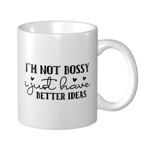Better Ideas Ceramic Coffee Mug, Funny Tea Cup - Motivational Inspirational Gift for Men & Women - Sarcastic Office Mug for Friend, Coworker, Family